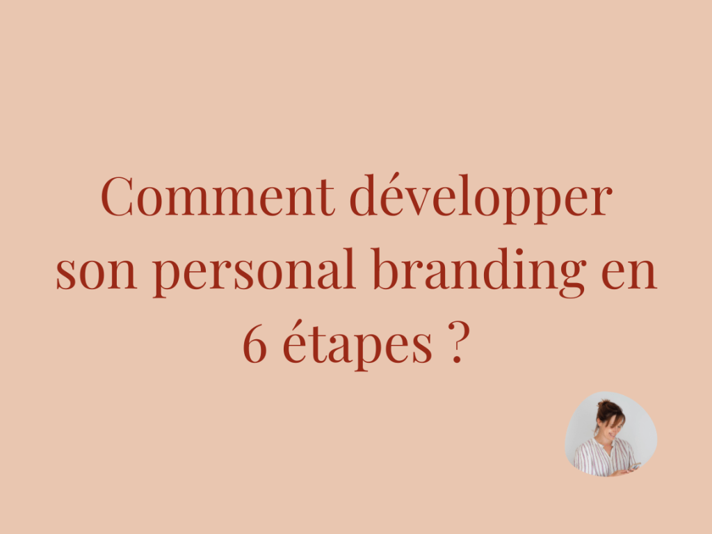 Illustration de l'article 6 étapes développer son branding pour l'image mise en avant