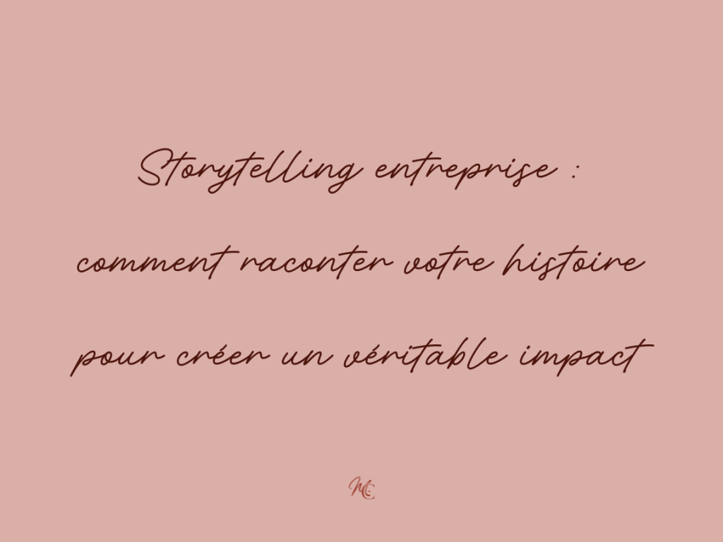 Quid du storytelling entreprise ?